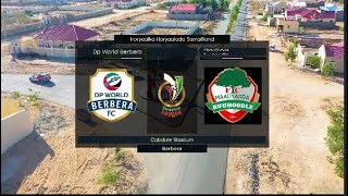 #Toos Dp World Berbera vs Maaliyadda Buuhoodle Horyaalka Horyaalada Somaliland