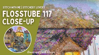 Flosstube #117 CLOSE-UP Stitch with me The Paris Streets [HAED] Stitchery Lovers