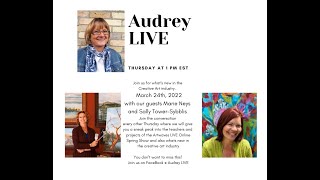 Audrey LIVE with Marie Neys and Sally Towers-Sybblis