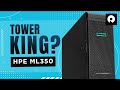 Is the HPE ML350 Gen11 the New Tower King?