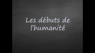 6ème - Les débuts de l'Humanité