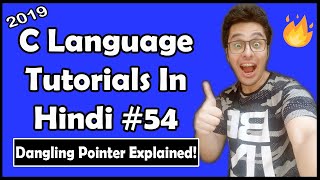 Dangling Pointer In C Language: C Tutorial In Hindi #54