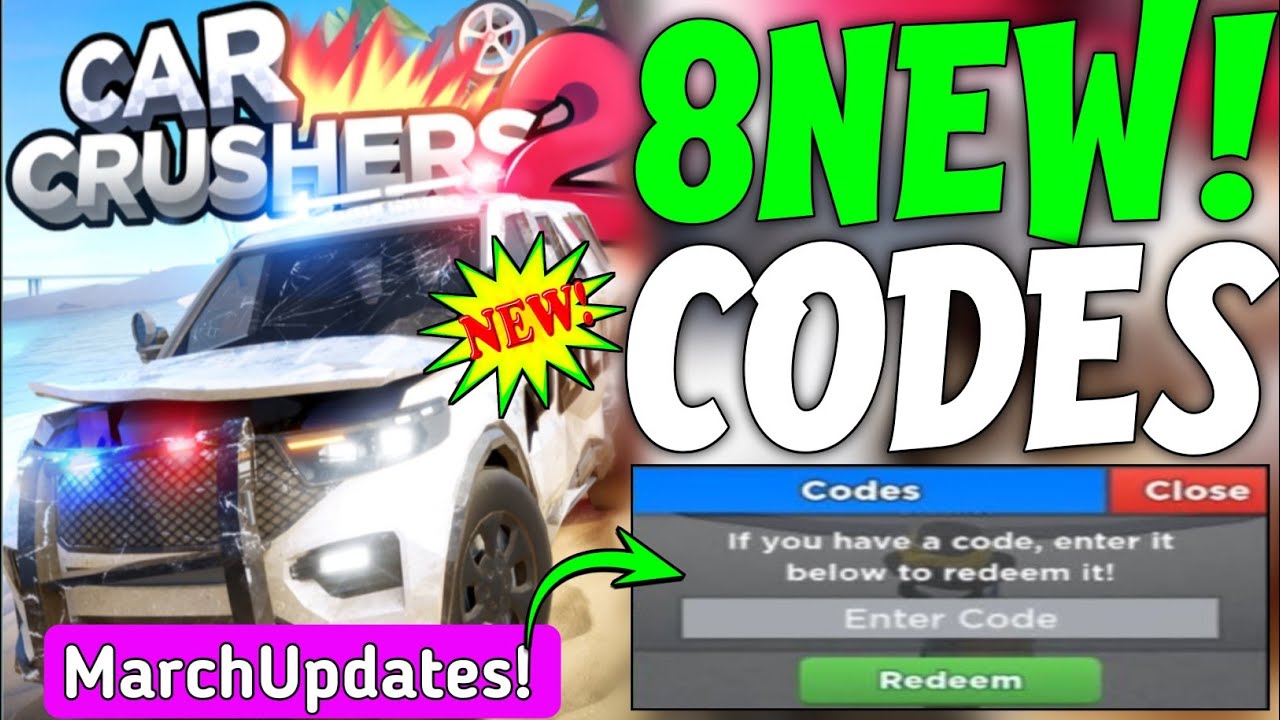 MARCH UPD ⚡ CAR CRUSHERS 2 ROBLOX MARCH CODES 2024 - NEW CODES CAR ...