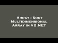 Array : Sort Multidimensional Array in VB.NET
