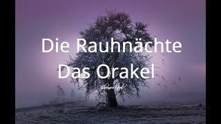 Die 3. Rauhnacht – Das Orakel März 2018