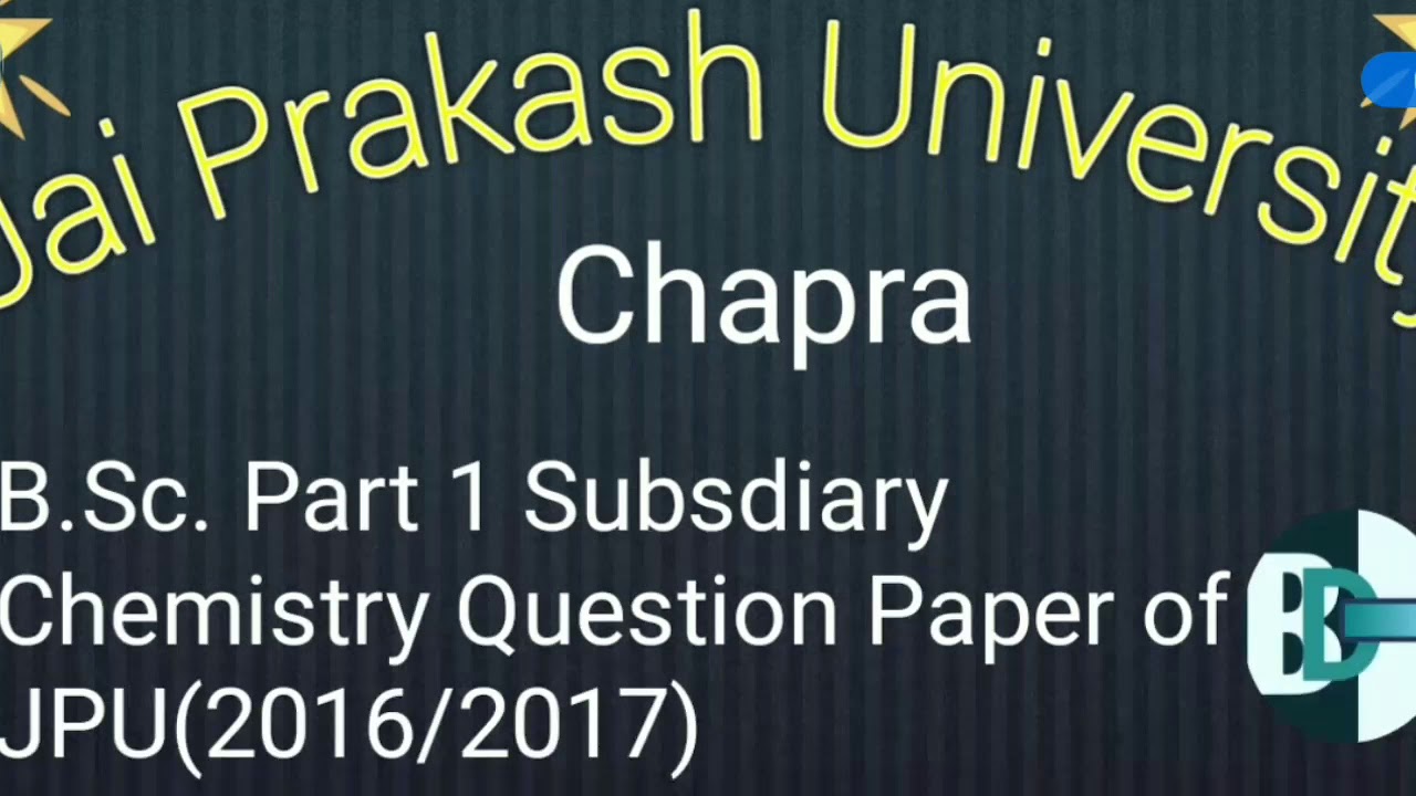 B.Sc. Part 1 Subsdiary Chemistry Question Paper Of Jai Prakash ...