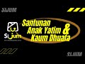 SIJUM SANTUNI ANAK YATIM DAN DHUAFA