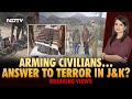 Is Arming Civilians Answer To Terror In Jammu And Kashmir? | Breaking Views