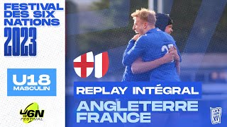 [REPLAY] Festival des Six Nations Masculin U18 2023  - Angleterre/France - Match complet