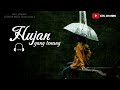 KEN - HUJAN YANG TENANG (OFFICIAL MUSIC VIDEO)