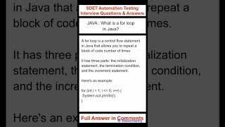 JAVA : What is a for loop in Java? SDET Automation Testing Interview Questions & Answers
