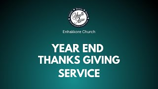 Thanksgiving Year End Worship Service | Pastor Kalyan