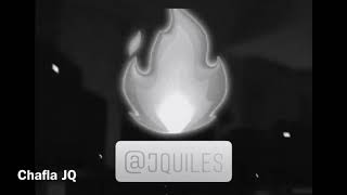 Justin Quiles -  ? [2019] | Chafla JQ