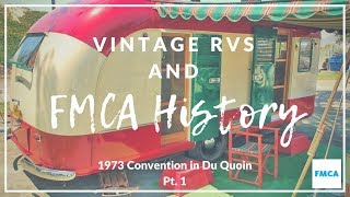 FMCA 1973 Motorhome Convention in Du Quoin, Illinois: The Peaceful Invasion, Part 1