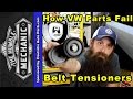 How VW Serpentine Belt Tensioners Fail How VW Serpentine Belt Tensioners Fail