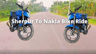 Sherpur To Nakla Bike Ride। XTREME BIKER RIFAT