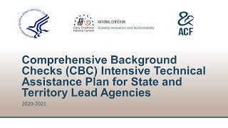 Comprehensive Background Check Intensive TA for CCDF State and Territory Lead Agencies