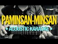 Paminsan-Minsan - Richard Reynoso (Acoustic Karaoke)