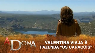 A Dona - Valentina viaja à fazenda \