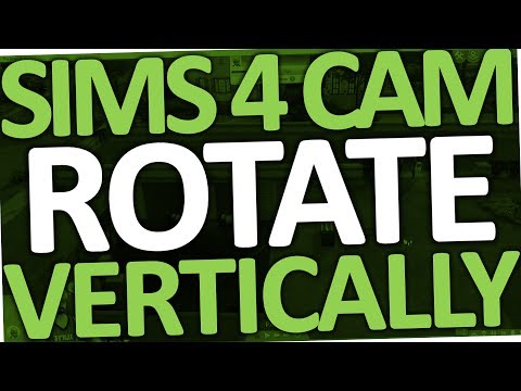 Sims 4 - How to Rotate Camera Vertically (PC & Laptop) Sims 4 - How to Rotate Camera Vertically (PC & Laptop)