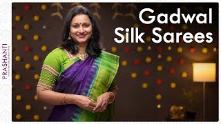 Gadwal Silk Sarees by Prashanti | 28 September 2021