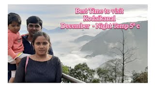 Best Time To Visit Kodaikanal Is December,kodaikanal trip,kdaikanal vlog,kodaikanal climate.