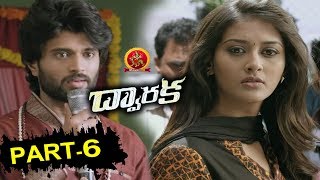 Dwaraka Full Movie Part 6 - Latest Telugu Movies - Vijay Devarakonda, Pooja Jhaveri