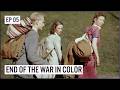 Victors And The Defeated | End Of The War In Color Uncensored Episode 05