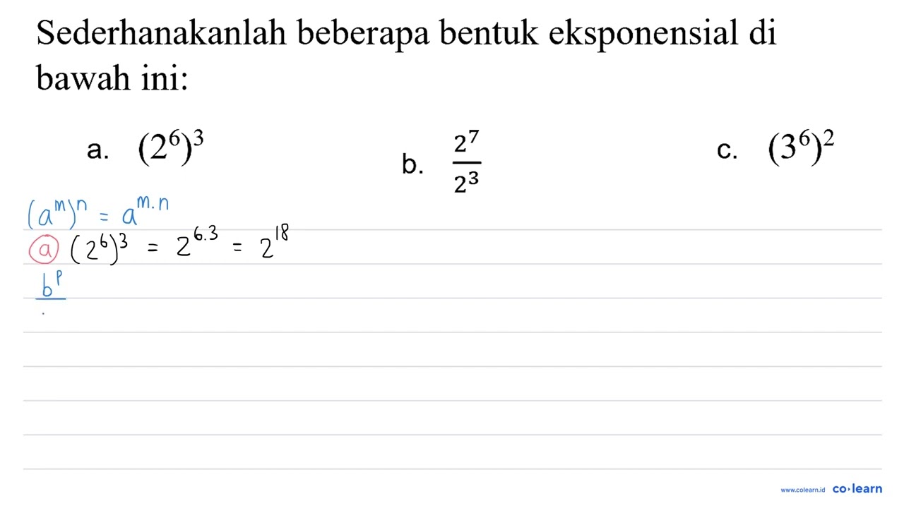 Sederhanakanlah Beberapa Bentuk Eksponensial Di Bawah Ini: A. (2^(6 ...