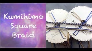 Kumihimo Square Braid