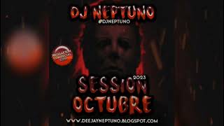 Sesión Octubre 2023 by Dj Neptuno (Reggaeton, Comercial, Trap, Flamenco, Dembow, TikTok)