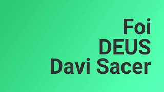 Foi DEUS | Davi Sacer Letra