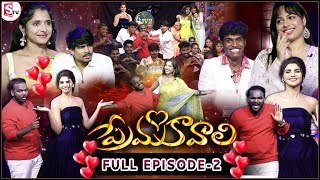Prema Kavali Episode-2 | Immanuel & Varsha Special Show | Manikanta,Teju | Bhumika,Sai |VarshaComedy