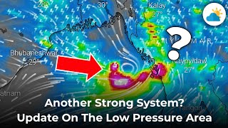 A New Low Pressure Area Has Formed, Depression Possible? Full Information Provided! #Monsoon2021