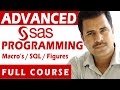 Advanced SAS Programming Tutorial | SAS Macros | SAS SQL | SAS Figures | Full course