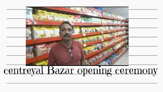 centreyal bazar opening ceremony,🤗