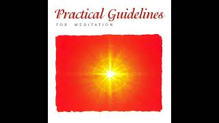 Practical Guidelines for Meditation Audiobook by Sister Jayanti