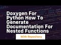 Doxygen for Python How to generate documentation for nested functions