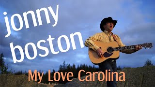 jonny boston -  My Love Carolina OFFICIAL VIDEO