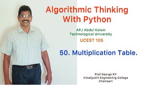 50|Multiplication Table |Algorithmic Thinking with | UCEST 105|Programming in Python |CST 362|Python