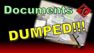 Documents DUMPED!!!