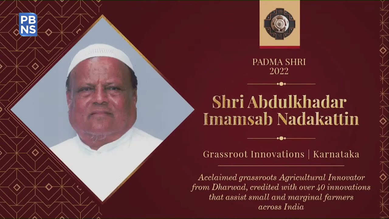 Padma Shri 2022: Shri Abdulkhadar Imamsab Nadakattimn - YouTube