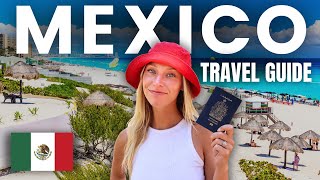 MEXICO TRAVEL GUIDE 🇲🇽 (CANCUN, TULUM, PLAYA DEL CARMEN, ISLANDS & MUCH MORE!)