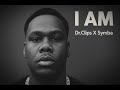 Symba - I AM ( Prod by DR CLIPS )