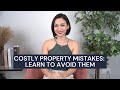 Costly Property Mistakes: Learn To Avoid Them