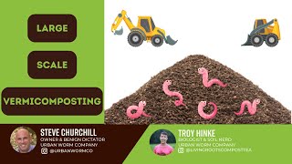 Large Scale Vermicomposting