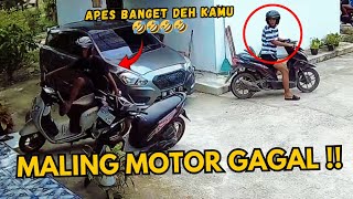 MALING MOTOR GAGAL ‼️ Kasihan Banget Deh Kamu 🤣🤣