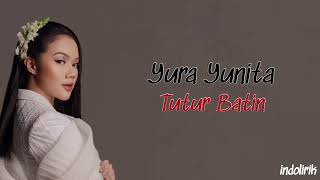 Yura Yunita Tutur Batin Lirik Lagu Indonesia