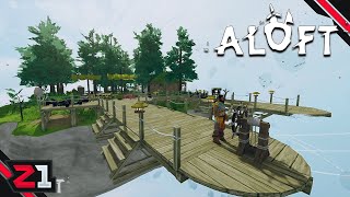 Setting Sail To NEW ISLANDS! Aloft [E2]