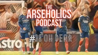 #38 Oh Dear - Brentford 2-0 Arsenal Match Reaction & Review, Arteta's Future & Chelsea Preview